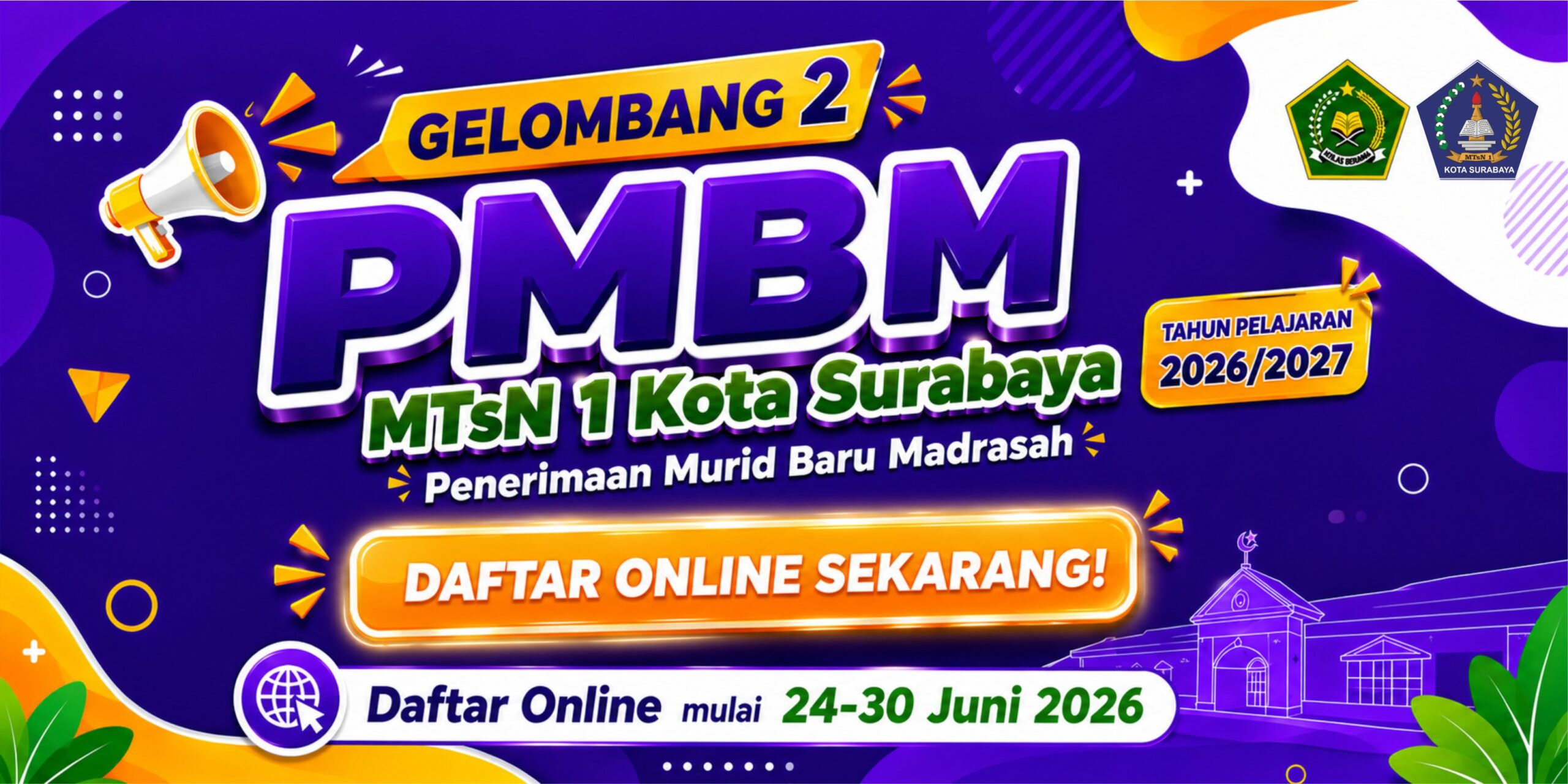 Gelombang 2 PMBM MTsN 1 Kota Surabaya 2026/2027